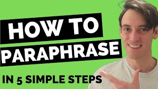 How to Paraphrase In 5 Simple Steps [upl. by Asira]