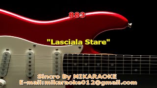 883  Lasciala stare KARAOKE [upl. by Whelan]