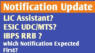 LIC Assistant  ESIC  IBPS RRB  Which Notification Expected First In 2024 [upl. by Neelloc609]