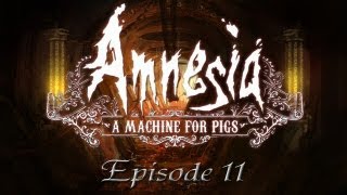 Lets Play Amnesia A Machine for Pigs  Episode 11 TeslaKaernk oO Blind [upl. by Chee659]