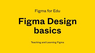 Figma for Edu Figma Design Basics for beginners [upl. by Sybley]