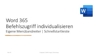 Word 365 Befehlszugriff individualisieren [upl. by Neerak]