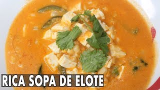 Receta Sopa de Elote la mejor Económico y muy rica [upl. by Gorman164]