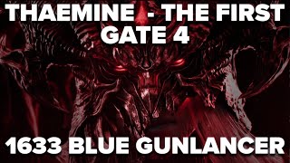 Lost Ark 1633 Blue Gunlancer  Thaemine The First G4 Clear [upl. by Catlaina]