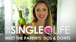 Dating Tips Important Dos and Don’ts For Meeting the Parents – The Single Life [upl. by Grand]