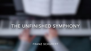 The Unfinished Symphony by Schubert [upl. by Grover745]