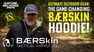 🏞️ Ultimate Outdoor Gear The GameChanging BÆRskin Hoodie 🔥 [upl. by Shiller666]