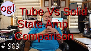 Tube Vs Solid State Amp Comparison 909 [upl. by Alacim419]