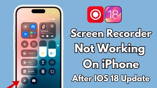 How To Fix Screen Recorder Not Working On iPhone After IOS 18 Update [upl. by Annahgiel]