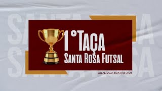 FINAIS SUB 13 15 e 17 • 1ª Taça Santa Rosa Futsal [upl. by Krispin]