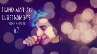 CrankGameplays Cutest Moments 2 [upl. by Alilahk]