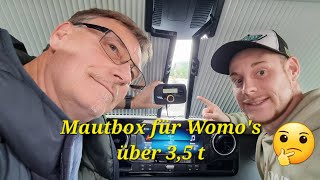 Maut über 35 t 🚐 Selten o nicht mehr an Mautstationen warten🤔Die Mautbox für Wohnmobil über 35t [upl. by Ballard]