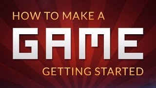 How to make a Video Game  Getting Started Unity [upl. by Leon]