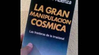 DESCUBRIENDO LA VERDAD  LA GRAN MANIPULACION COSMICA PT3 [upl. by Rustie377]