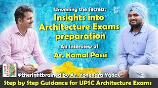 Insights into Architecture Exams Preparation for Government Jobs  An Interview of Ar Kamal Passi [upl. by Saire]