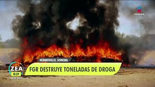 FGR destruye más de tres toneladas de droga en Hermosillo Sonora  Noticias con Francisco Zea [upl. by Jeffrey]