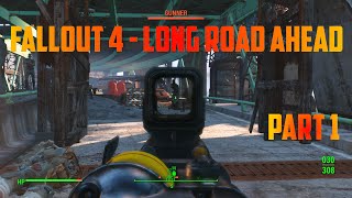 Fallout 4 Long Road Ahead Quest Part 1 [upl. by Ase]