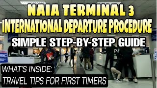 Naia Terminal 3  Step by Step Guide for International Departure [upl. by Pacifa769]