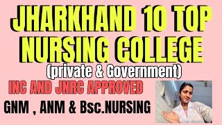 Jharkhand 10 Top Nursing colleges 2024  GNMANMampBscNURSING  Private amp Government College [upl. by Nirual]