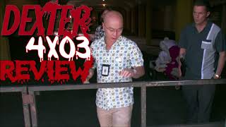 DEXTER  SEASON 4 EPISODE 3  BLINDED BY THE LIGHT  REVIEW DEXTER [upl. by Keisling834]