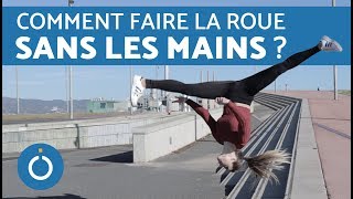 Comment faire la roue sans les mains  –Tuto GYM et conseils sûrs [upl. by Alford]