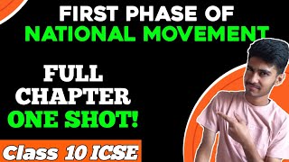 ICSE Class 10  First Phase of Indian National Movement [upl. by Lennahc852]