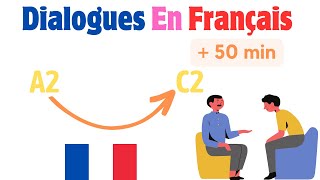 Conversations en Français 🇫🇷  Améliorez votre compréhension et expression orale [upl. by Ipoillak]