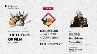 FEST  Online Conference  Blockchain a giant leap for the film industry [upl. by Cuttie]