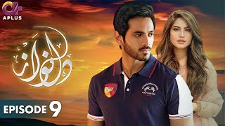 Pakistani Drama  Dil Nawaz Episode  9  Aplus Gold  Wahaj Ali Minal Khan Neelam Muneer  CZ2O [upl. by Ahsatan55]