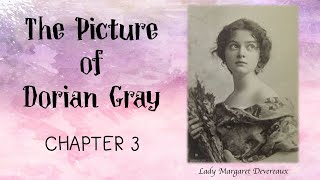 The Picture of Dorian Gray  Chapter 3 Summary [upl. by Rheta]