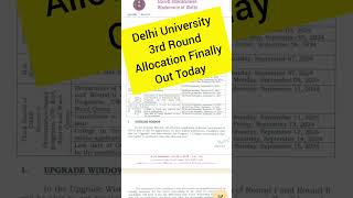 Delhi University 3rd Round Cutoff out DU 3rd round allocation finally out today delhi cuet2024 [upl. by Sinnard43]