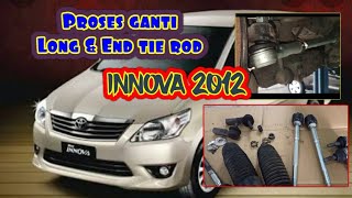 Proses Ganti Long amp end Tie rod pada mobil INNOVA 2012 [upl. by Ayad]