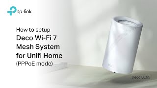 How to setup Deco WiFi 7 Mesh System for Unifi Deco BE65 BE75 BE85 [upl. by Kedezihclem]