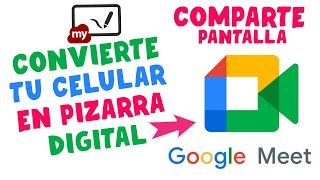 💥🎬 Convierte TU CELULAR en PIZARRA DIGITAL y COMPARTE PANTALLA por GOOGLE MEET ✅ ViewSonic 🔴 [upl. by Xanthus]