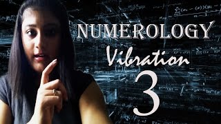 Numerology Number Vibration 3 [upl. by Daza759]