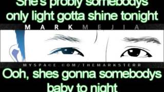 Mark Mejia  Somebodys Baby  Lyrics [upl. by Anaila]