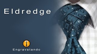 Tutorial de Gravata  Nó Eldredge [upl. by Natty]