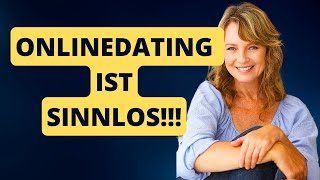 Onlinedating macht keinen Sinn für erfolgreiche Frauen [upl. by Streeter939]