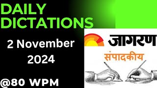 80 WPM  2 November 2024  Dainik Jagran Sampadkiya  Editorial Dictation  Hindi Steno Dictation [upl. by Ahsinahs147]