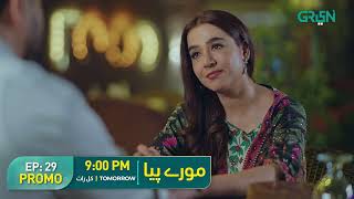 Mooray Piya  Episode 29 Promo  Mansha Pasha Syed Jibran Saheefa Jabbari  Tomorrow 9PM Green TV [upl. by Drofdarb]