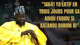 16641 YA LATIF EN TROIS JOURS POUR SA ADIOU FADIOU SI KATANOU BOROM BI [upl. by Johnston]