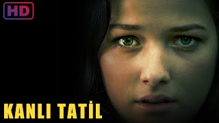 Kanlı Tatil  Film [upl. by Delanie]