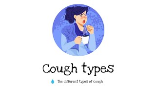 the different types of cough [upl. by Eirrahs644]