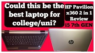 HP Pavilion x360 2 in 1 2017 Review [upl. by Virgil]