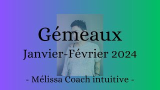 GEMEAUX JanvierFévrier 2024 De précieuses révélations sur ton passé [upl. by Haskell]