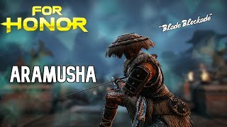 I Want to Blockade  Aramusha For Honor [upl. by Kenaz]