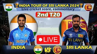 India vs Sri Lanka Live 2nd Match T20 I Live Score  IND vs SL Live  Cricket live  cricketlive [upl. by Atiuqehs]