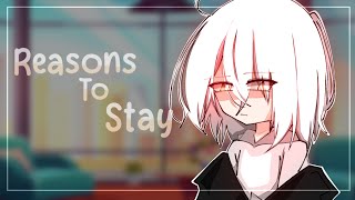 Reasons To Stay ♥ GLMV  GCMV ♥ Gacha Life Songs  Music Video [upl. by Esinwahs]