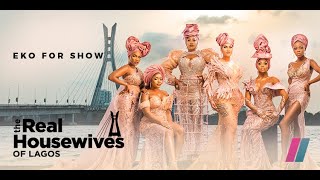 The Real Housewives of Lagos  Launch Trailer  Only on Showmax [upl. by Meehsar]