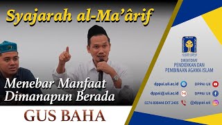 Kajian Kitab Syajarah alMaârif  Menebar Manfaat Dimanapun Berada  Gus Baha [upl. by Pedaiah160]